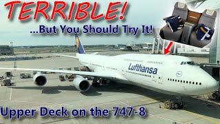 The TERRIBLE Business Class That You Should Still Try: UPPER DECK on Lufthansa 747-8