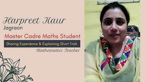 #108 Harpreet Kaur Mam | Master Cadre Maths Unique Tricks | Experience Sharing