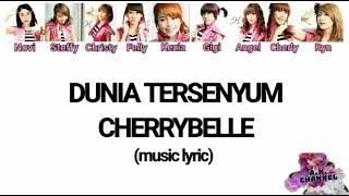 DUNIA TERSENYUM - CHERRYBELLE (music lyric) ||Andini.Noviyanti CHANNEL