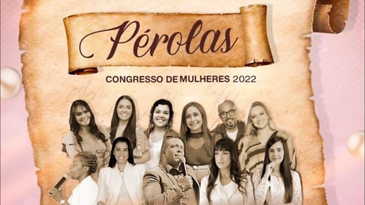 Congresso de Mulheres Pérolas - Pra. Camila Barros - 01/09/2022