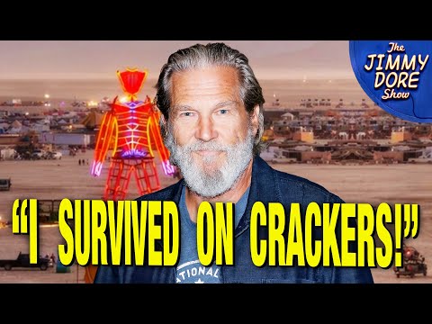Jeff Bridges Reports Back From Burning Man!