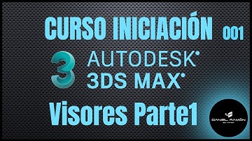 001 CURSO INICIACIÓN A 3DS MAX. VISORES INTERFAZ PARTE 1. APRENDE 3D DESDE 0 EN ESPAÑOL
