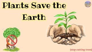 save trees save earth  #earth | Short Story in English