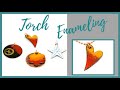 Torch Enameling Tutorial - Beaducation.com