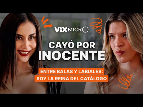 Entre balas y labiales: Soy la reina del catálogo | Episodios Completos | ViX MicrO