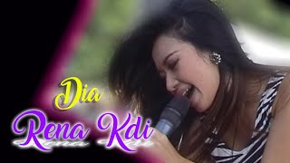 Rena Kdi - Dia -  | Dangdut ( Music Video)