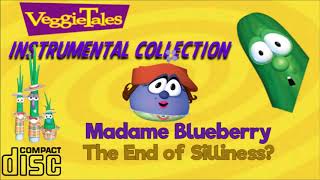 VeggieTales: Instrumental Collection (Madame Blueberry and The End of Silliness?)