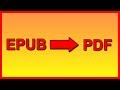 How to convert Epub file to a PDF document - Tutorial