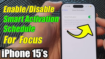 iPhone 15/15 Pro Max: How to Enable/Disable Smart Activation Schedule For a Focus