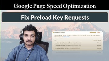 How to Fix Preload Key Requests