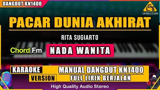 PACAR DUNIA AKHIRAT - RITA SUGIARTO | KARAOKE DANGDUT ORIGINAL KN1400