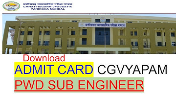 cgvyapam PWD sub Engineer 2025 Admit Card download Civil Electrical Mechanical