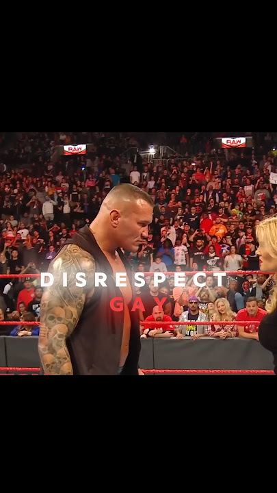 Disrespect Gay. Randy Orton 🥵☠️