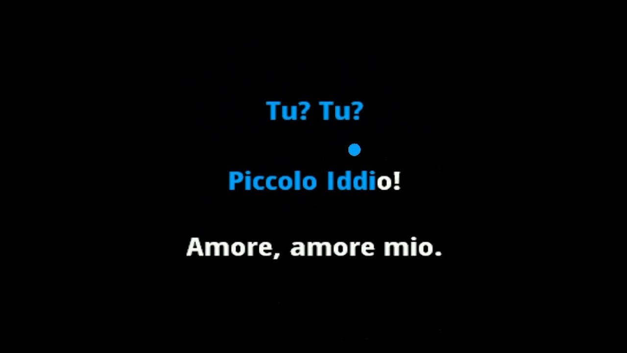 Puccini Tu, Tu, Piccolo Iddio (Madama Butterfly) Karaoke with Lyrics