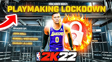 *NEW* PLAYMAKING LOCKDOWN IS GAMEBREAKING! 99 STEAL 99 BALL HANDLES 99 3PT ON NBA2K22