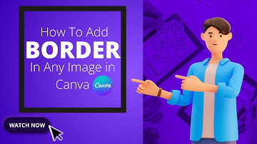 How to Add a Border to Any Image in Canva: Quick & Easy Tutorial!