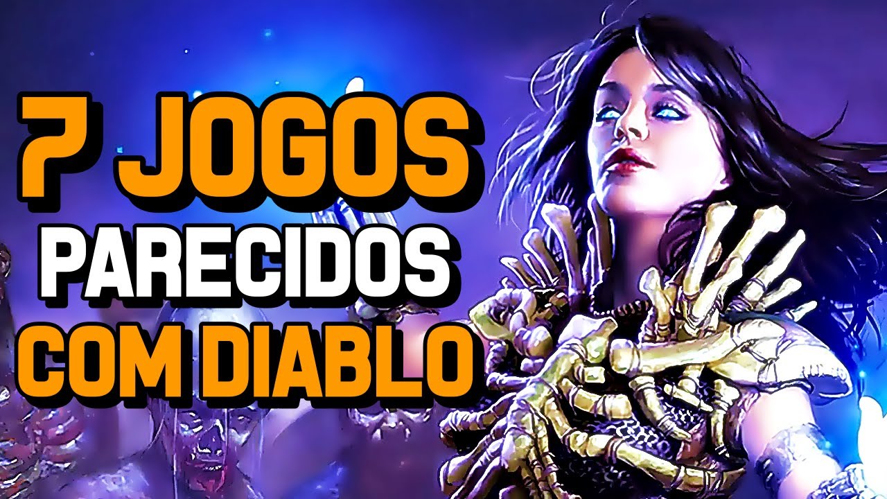 ESSES SÃO 7 JOGOS PARECIDOS com DIABLO que VOCÊ PODE JOGAR na PC na ...