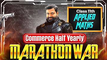 Class 11th Applied Maths | Half Yearly Marathon Game On 🎯 | All-In-One Revision 🔥