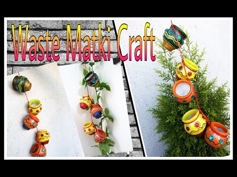 Diy Waste Matki Craft Matki Decoration Small Pot Craft Youtube