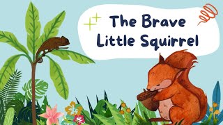 Story Time || The Brave Little Squirrel || Storytime || Bedtime story || #arcbrainsparks #readaloud