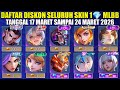 DAFTAR DISKON SELURUH SKIN 1💎 MOBILE LEGENDS 17 MARET 2026! BELI SKIN &amp; RECALL PAKAI PROMO DIAMOND