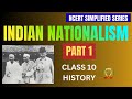 Indian Nationalism (Part 1) | World War I to Rowlatt Act | NCERT Simplified | Class 10 | BPSC | UPSC