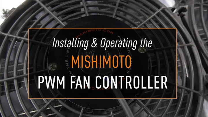 Installing and Operating the Mishimoto PWM Fan Controller