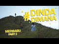 CEPAT SEMBUH MERBABU!!! - Pendakian Merbabu Part II #DindaDimana