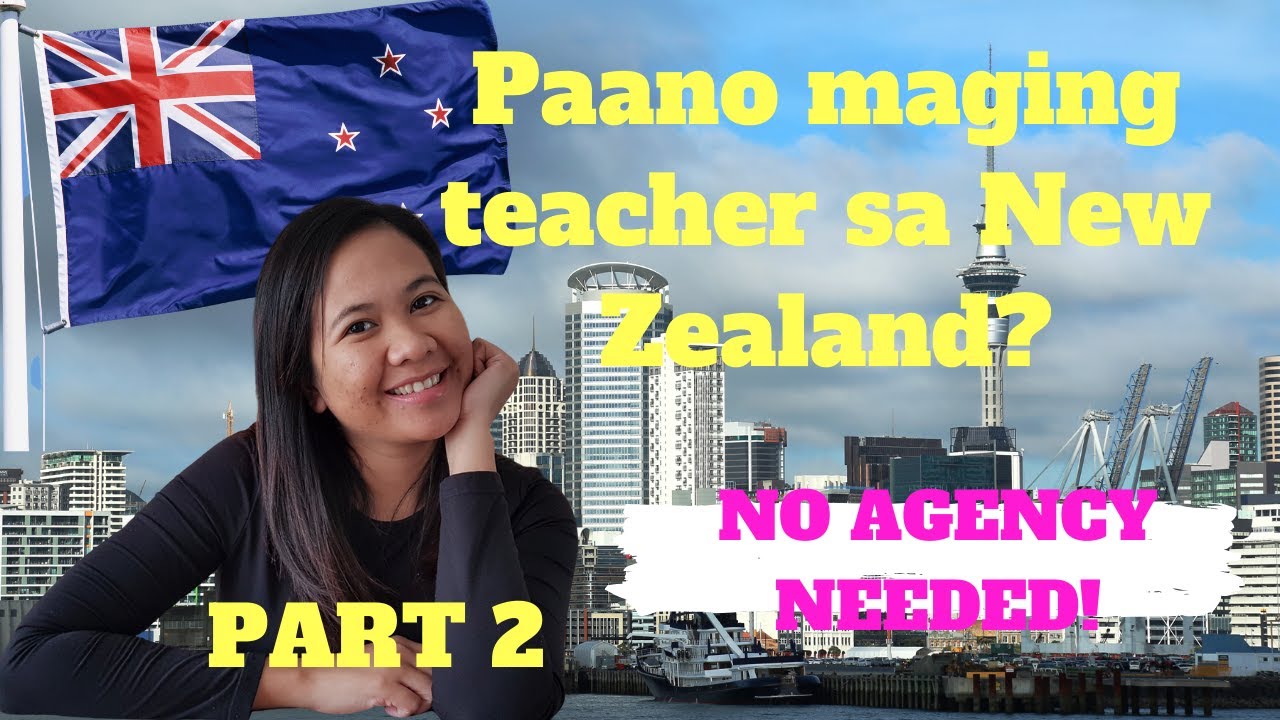 PART 2 Paano ba maging teacher sa New Zealand? Steps on How to