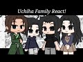 Past Uchiha Family react to the future ( Part 1 ) // Naruto // GCRV