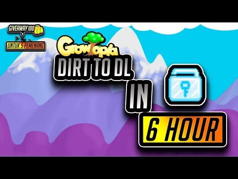 DIRT TO DL 2019 IN 6 HOUR #GROWTOPIA INDONESIA