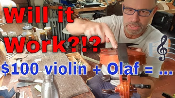 Will it work?!? I try to Improve the 100 Dollar Violin with my Master Setup