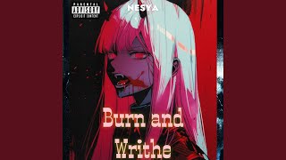 Burn and Writhe