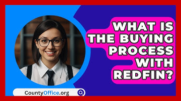 What Is The Buying Process With Redfin? - CountyOffice.org