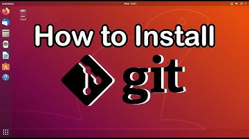How to Install Git | Install Git in Ubuntu 18.04