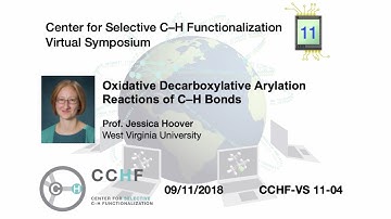 CCHF VS 11.4 - Prof. Jessica Hoover | Oxidative Decarboxylative Arylation Reactions of C–H bonds