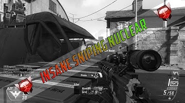 SNIPING NUCLEAR! (INSANE BO2)