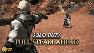 FFXIV: Shadowbringers - Full Steam Ahead (Solo Duty)