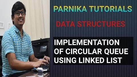 IMPLEMENTATION OF CIRCULAR QUEUE USING LINKED LIST | CIRCULAR QUEUE | DATA STRUCTURES