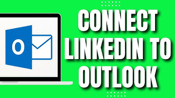 How to Connect LinkedIn With Outlook (EASY Guide 2023)