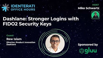 Episode 151: Dashlane: Stronger Logins with FIDO2 Security Keys