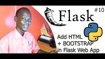 #10 Python with Flask App Development   How to add Simple Bootstrap to Flask App