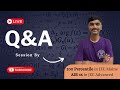 Live qa by harshul suthar air 46 in jee adv  100 tile in jee main