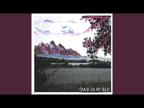 Sand in My Bed - The Aubreys