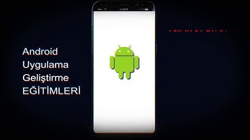 Android Mobil Uygulama Geliştirme Kursu