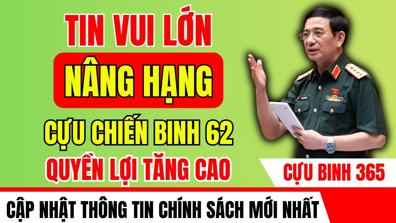 Vỡ Òa Niềm Vui: Cựu Chiến Binh Theo Quyết Định 62 Chính Thức Được Hưởng Đầy Đủ Trợ Cấp Ưu Đãi
