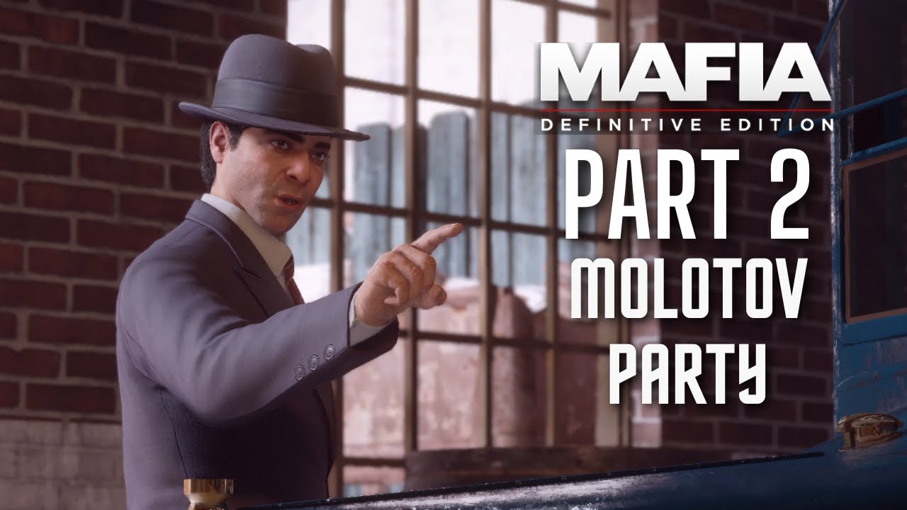 MAFIA DEFINITIVE EDITION Walkthrough Gameplay Part 2 MOLOTOV PARTY