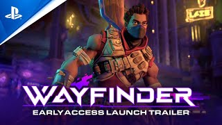 Wayfinder - Early Access Launch Trailer | PS5 \& PS4 Games