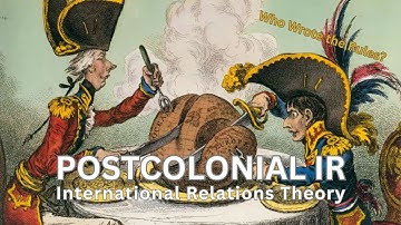 Global IR: Postcolonial Theory in International Relations