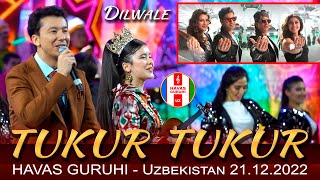 Tukur Tukur - Dilwale / HAVAS GURUHI / Uzbekistan 21.12.2022